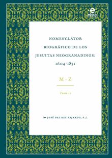 Nomenclator biogrfico de los jesuitas neogranadinos : 1604-1831.  Jos Rey Fajardo del SJ