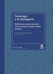 Investigar a la intemperie.  Mara Fernanda Saudo P