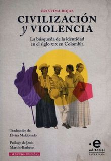 Civilizacin y violencia.  Cristina Rojas