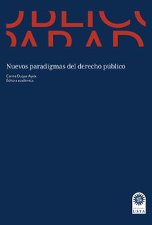 Nuevos paradigmas del derecho pblico.  Mauricio Torres Guarnizo