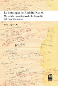 La ontologa de Rodolfo Kusch.  Juan Cepeda H.