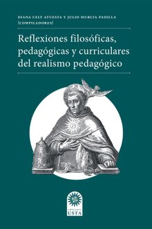 Reflexiones filosficas, pedaggicas y curriculares del realismo pedaggico.  Francisco Javier Yate Rodrguez