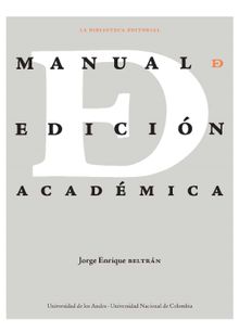 Manual de edicin acadmica.  Jorge Enrique Beltrn