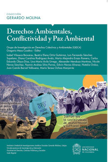 Derechos Ambientales, conflictividad y paz ambiental.  Luis Fernando Snchez Supelano