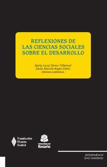 Reflexiones de las ciencias sociales sobre el desarrollo.  Mara Luca Torres-Villarreal