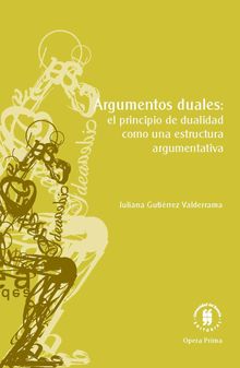 Argumentos duales.  Juliana Gutirrez Valderrama