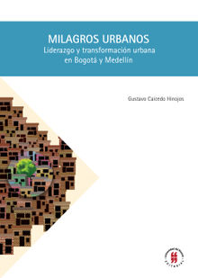 Milagros urbanos.  Gustavo Caicedo Hinojos