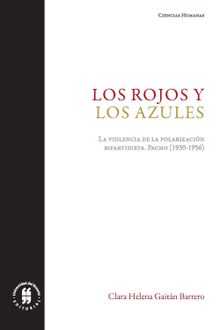 Los rojos y los azules.  Clara Helena Gaitn Barrero