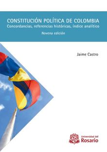 Constitucin poltica de Colombia..  Jaime Castro