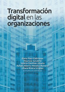 Transformacin digital en las organizaciones.  Mauricio Sanabria