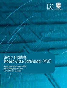 Java y el patrn Modelo-Vista-Controlador (MVC).  Carlos Alberto Vanegas