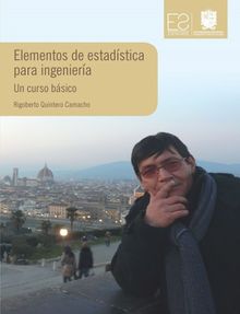 Elementos de estadstica para ingeniera.  Rigoberto Quintero Camacho