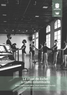 La clase de ballet a ritmo Colombiano.  Mnica Andrea Pea Sierra