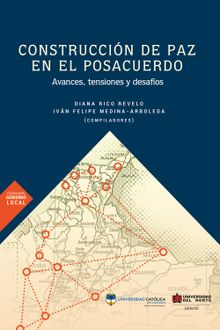 Construccin de paz en el posacuerdo.  Diana Rico Revelo