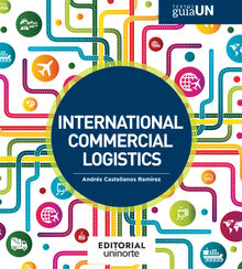 International commercial logistics.  Andres Castellano Ramrez