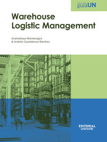 Warehouse Logistic Management.  Anamelissa Montenegro Cordero