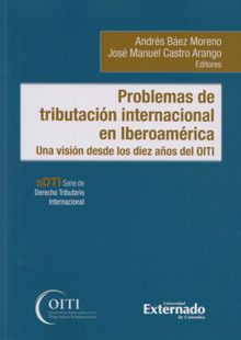 Problemas de tributacin internacional en Iberoamrica.  Jos Manuel Castro Arango