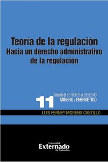 Teora de la regulacin.  Luis Ferney Moreno Castillo