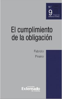 El cumplimiento de la obligacin.  Jorge Alberto Colmenares Mantilla