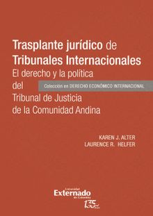 Trasplante jurdico de tribunales internacionales.  Laurence R Helfer