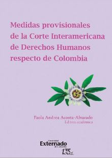 Medidas provisionales de la Corte Interamericana de Derechos Humanos respecto de Colombia.  Daniel Ramirez Rivas