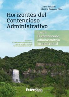 Horizontes del contencioso administrativo.  Andrs Fernando Ospina Garzn