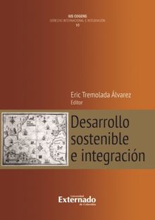 Desarrollo sostenible e integracin.  Diego Vera Pieros