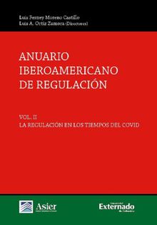 Anuario Iberoamericano de regulacin. .  Milton Fernando Montoya Pardo