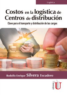 Costos en la logstica de centros de distribucin.  Rodolfo Enrique Silvera Escudero