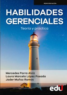 Habilidades gerenciales.  Mercedes Parra