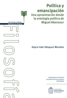 Poltica y emancipacin:.  Dayro Ivan Vasquez Morales