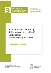 Anlisis poltico del trabajo de las mujeres y la poblacin adulta mayor.  Andrea Paola Garca Ruiz