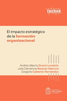 El impacto estratgico de la formacin organizacional.  Julia Clemencia Naranjo Valencia