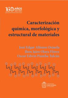 Caracterizacin qumica, morfolgica y estructural de materiales.  Oscar Edwin Piamba Tulcn