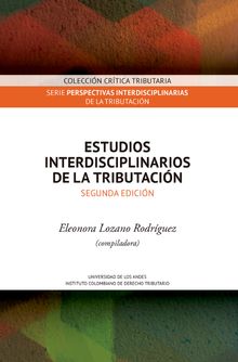 Estudios interdisciplinarios de la tributacin.  Eleonora Lozano Rodrguez