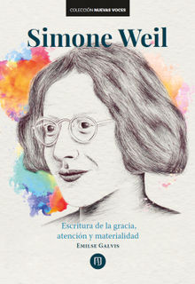 Simone Weil.  Emilse Galvis