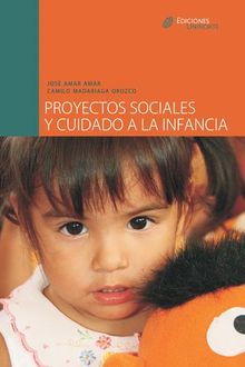 Proyectos sociales y cuidado a la infancia.  Camilo Mandariaga Orozco