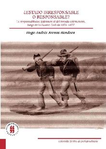 Estado irresponsable o responsable?.  Arenas Mendoza Hugo Andrs