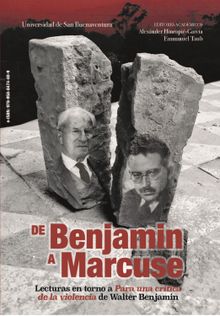 De Benjamin a Marcuse.  Pablo Oyarzn Robles