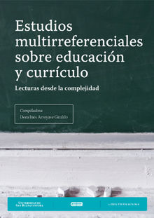 Estudios multirreferenciales sobre educacin y currculo.  Jorge Villarreal Fernndez