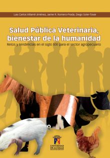 Salud pblica veterinaria.  Luis Carlos Villamil Jimnez