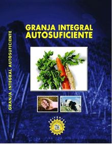 Granja integral autosuficiente.  Editorial Grania