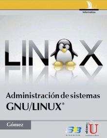 Administracin de sistemas GNU/LINUX.  JULIO GMEZ LPEZ