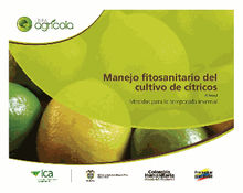 Manejo fitosanitario del cultivo de ctricos (Citrus), medidas para la temporada invernal.  Instituto Colombiano Agropecuario