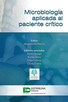 Microbiologa aplicada al paciente crtico.  Abraham Al Munive