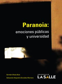 Paranoia.  Sebastin Alejandro Gonzlez Montero