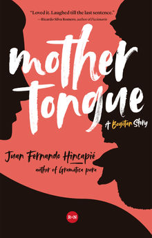 Mother Tongue.  Juan Fernando Hincapi