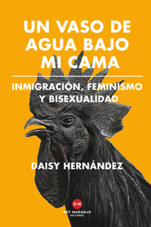 Un vaso de agua bajo mi cama.  Daisy Hernndez