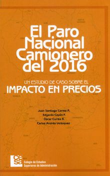 Paro nacional camionero del 2016.  Juan Santiago Correa Restrepo