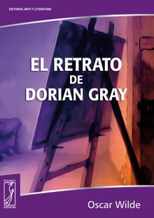 El retrato de Dorian Gray.  Oscar Wilde